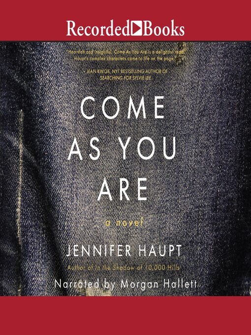 Title details for Come as You Are by Jennifer Haupt - Available
